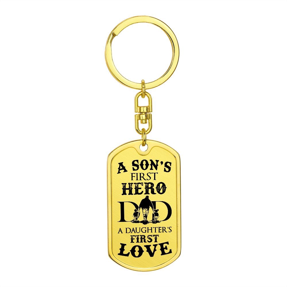 Dad - First Hero, First Love, Personalized Key Chain