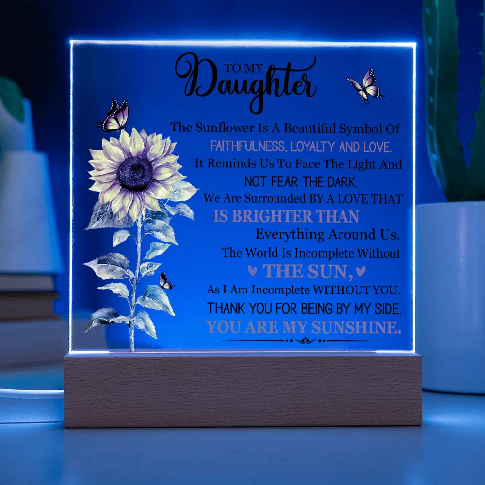 Daughter Gift LED Wooden Base Acrylic Plaque With Message In Dark Blue Light Facing Front