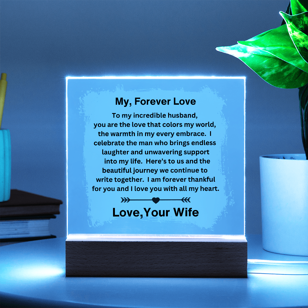 Husband gift with acrylic plaque with LED base on and loving sentiment