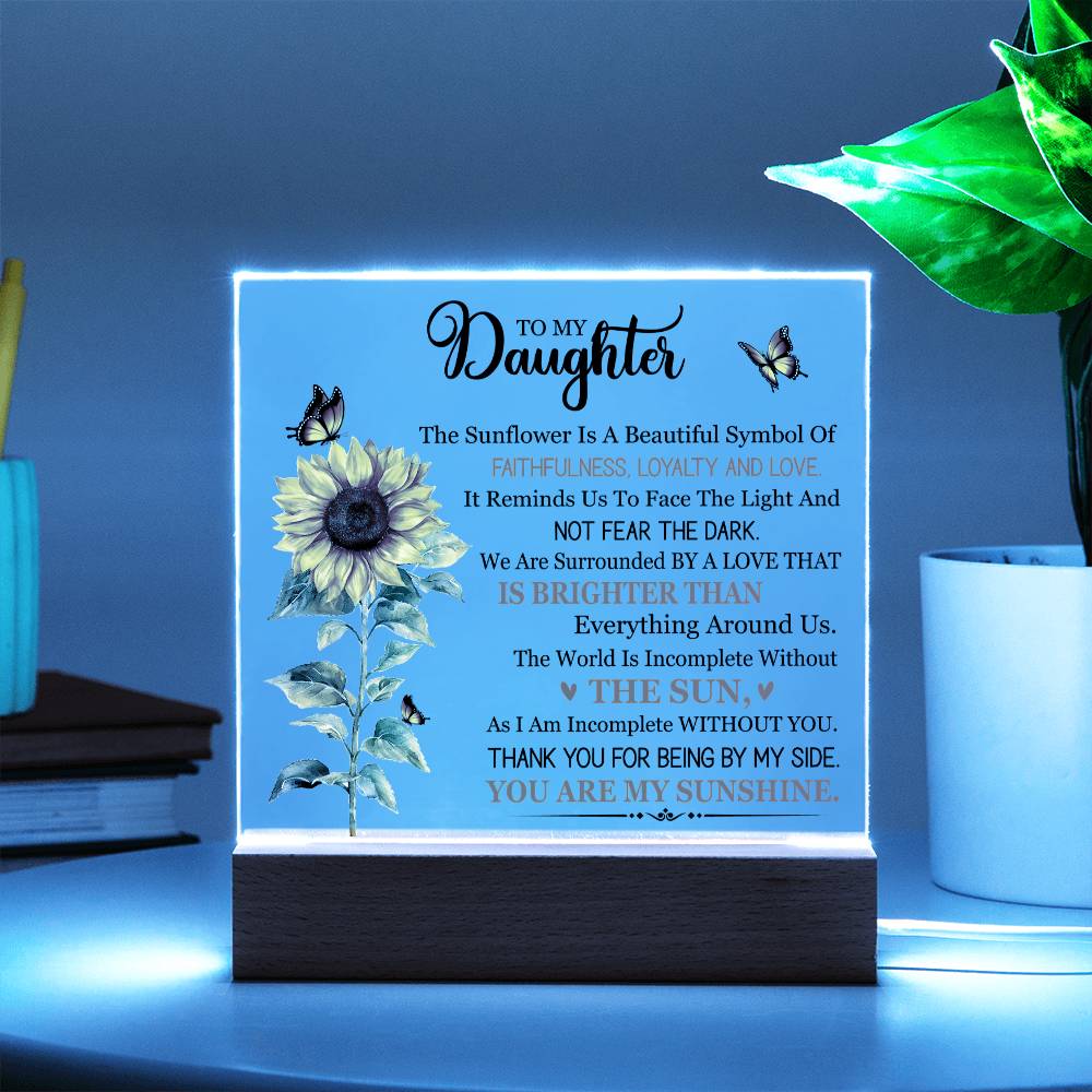 Daughter Gift LED Wooden Base Acrylic Plaque With Message In Light White Light