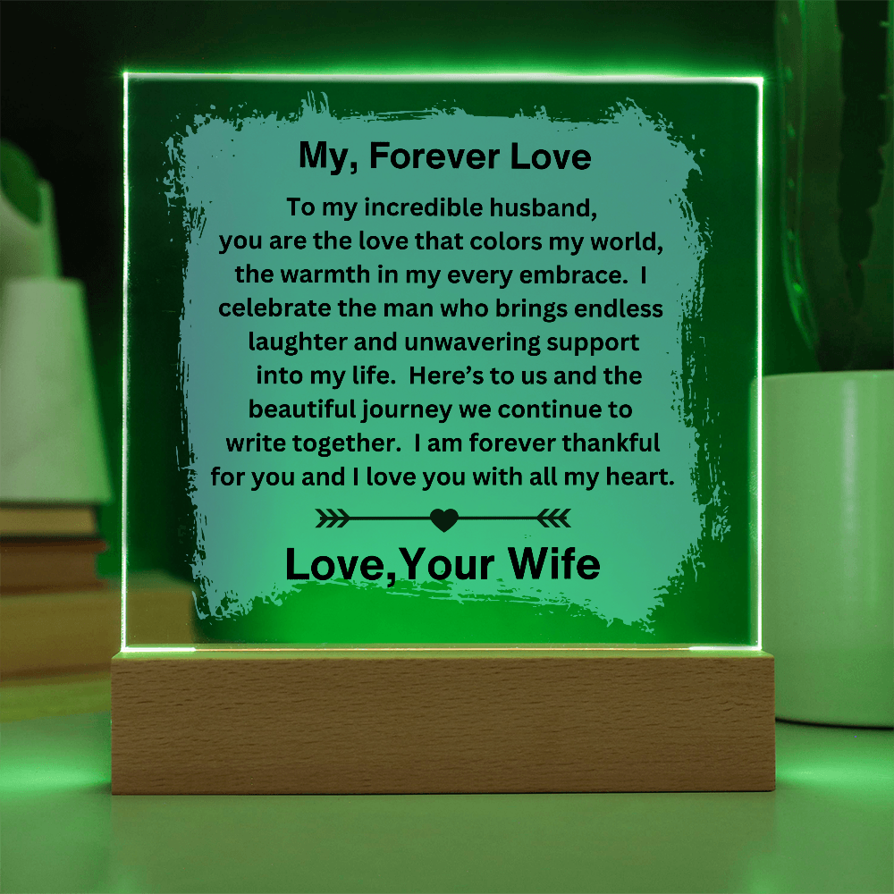 Husband gift with acrylic plaque with LED base on in green and loving sentiment