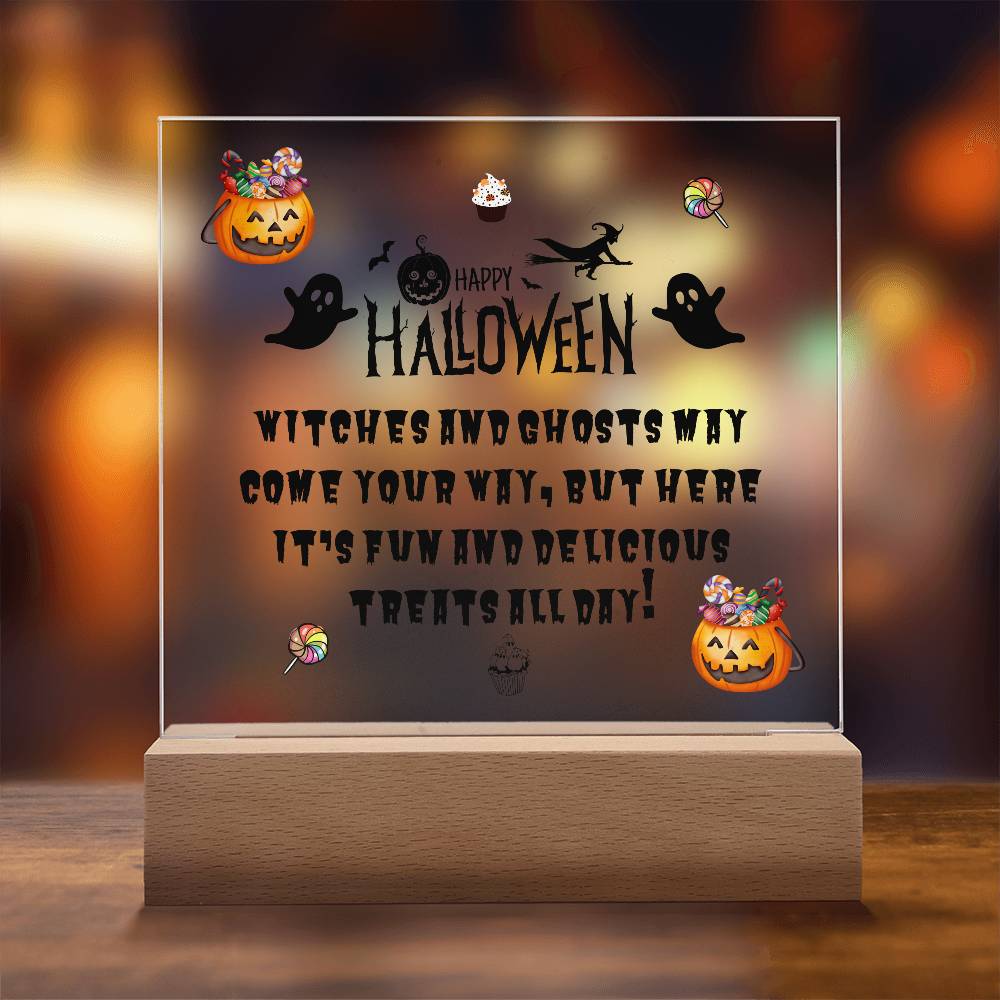 Halloween table decor with cute message on a acrylic plaque with LED base unlit